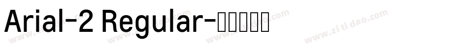 Arial-2 Regular字体转换